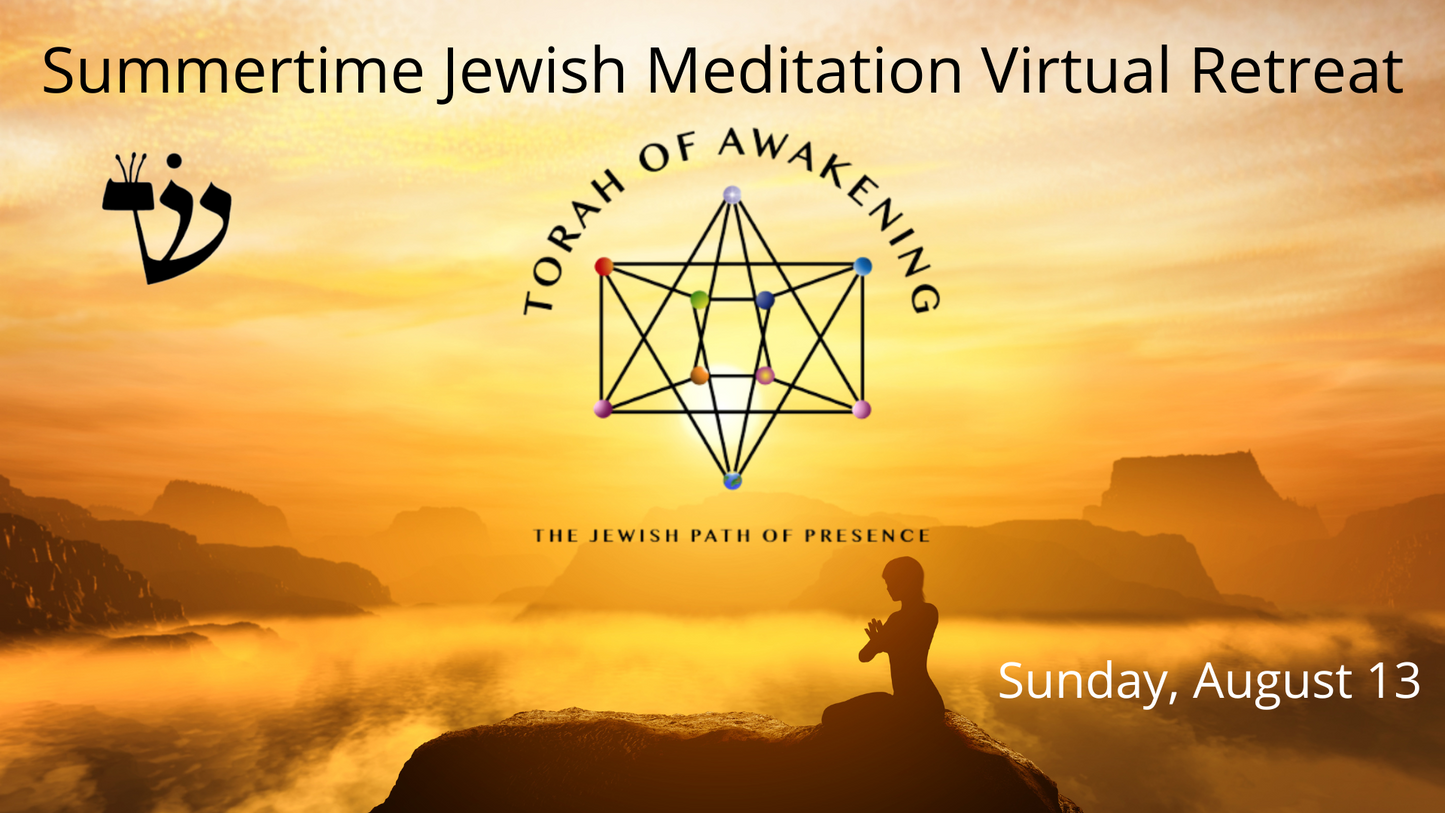 Summertime Jewish Meditation Virtual Retreat